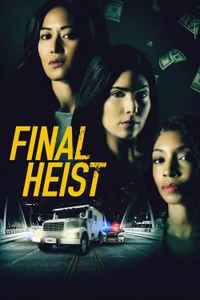 Final Heist izle