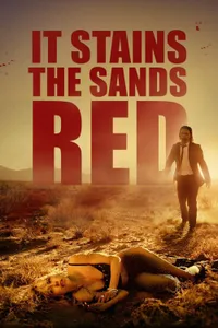 It Stains the Sands Red izle