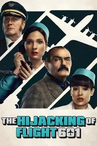 The Hijacking of Flight 601 izle